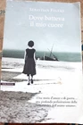 Dove Batteva Il Mio Cuore - Sebastian Faulks Neri Pozza 1A Ediz. 2016 Buone. Price: $11.41.