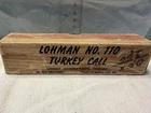 Vintage Lohman No. 110 Turkey Call Original Box W/ Papers And Chalk Used. Price: $65.00.
