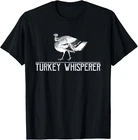 Whisperer-turkey Hunting Season Gift Unisex T-shirt New. Price: $16.99.