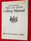 Herters Duck And Goose Calling Manual. 31 Pages. Used. Price: $19.50.