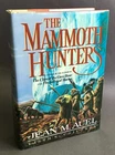 Signed/limited Edition Jean M. Auel The Mammoth Hunters Crown 1985. Price: $105.00.